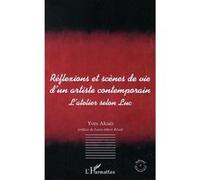 Reflexions Et Scenes De Vie D'un Artiste Contemporain | Occasion