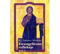 Réflexions évangéliques. Année C