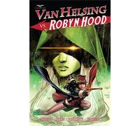 Reflexions Grimm fairy tales - Van Helsing VS Robyn Hood