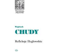 Réflexions hégéliennes - Wojciech Chudy (Buch auf Polnisch)