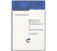 François de La Rochefoucauld – Réflexions ou sentences et maximes morales