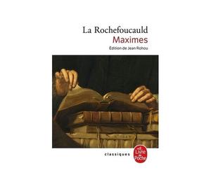 Réflexions Ou Sentences Et Maximes Morales - Réflexions Diverses Choix De Lettres Et Variantes Apologie De Monsieur Le Prince De Marcillac
