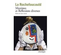 Réflexions Ou Sentences Et Maximes Morales - Suivi De Réflexions Diverses Et Des Maximes De Madame De Sablé