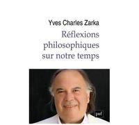 Réflexions Philosophiques Sur Notre Temps