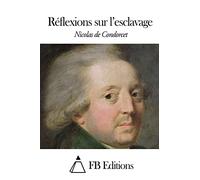 Réflexions sur l’esclavage