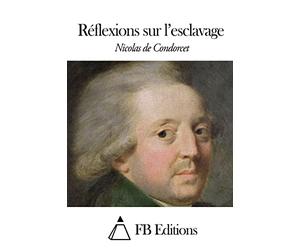 Réflexions sur l’esclavage