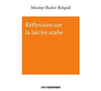 Réflexions Sur La Laïcité Arabe
