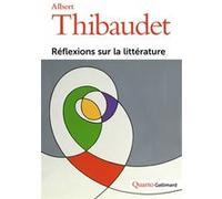 Albert Thibaudet – Réflexions sur la littérature – Préface Antoine Compagnon