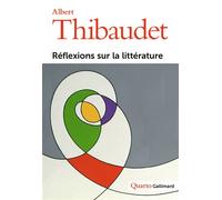 Réflexions sur la littérature - Albert Thibaudet - Gallimard - broché - Essai