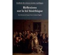 Réflexions Sur La Loi Bioéthique Terre, Francois, Puigelier, Catherine (Auteur)