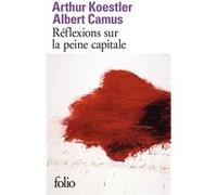 Réflexions sur la peine capitale Arthur Koestler (Auteur), Albert Camus (Auteur)