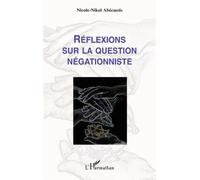 Réflexions Sur La Question Négationniste | Occasion