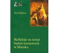 Réflexions sur la recherche de terrain au Maroc - Paul Rabinow (Buch auf Polnisch)