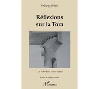 Réflexions sur la Tora Philippe Riviale (Auteur), Philippe Haddad (Préface)