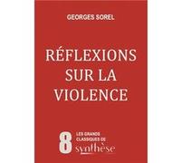 Réflexions sur la violence Sorel Georges (Auteur)