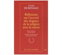 Réflexions Sur L'accord Des Dogmes De La Religion Avec La Raison
