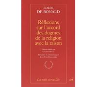 Réflexions sur l'accord des dogmes de la religion avec la raison