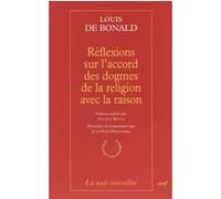 Réflexions sur l'accord des dogmes de la religion avec la raison