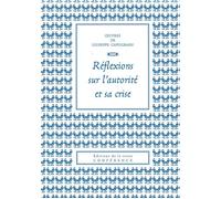 Réflexions sur l'autorité et sa crise - Giuseppe Capograssi - Conference - relié - Essai