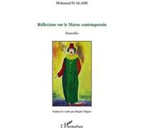 Mohamed El Alami – Réflexions sur le Maroc contemporain – Nouvelles – Broché