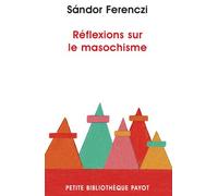 Réflexions sur le masochisme