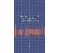 Réflexions sur le mensonge