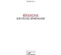 Réflexions Sur L'école Sénégalaise