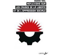 Réflexions sur les causes de la liberté et de l’oppression s Simone Weil (Auteur), Robert Chenavier (Auteur), Charles Jacquier (Auteur)