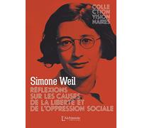 Réflexions sur les causes de la liberté et de l'oppression sociale