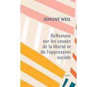 Réflexions sur les causes de la liberté et de l'oppression sociale