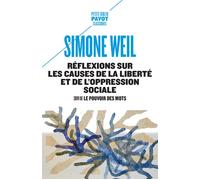 Simone Weil – Réflexions sur les causes de la liberté et de l'oppression sociale – Poche