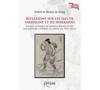 Réflexions sur les îles de Sakhaline et de Hokkaido - Hubert De Mestier Du Bourg - Persee - broché - Essai