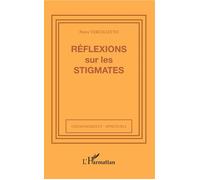 Réflexions sur les stigmates - Pierre Vercelletto - L'harmattan - broché - Essai