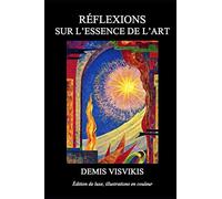 Réflexions sur l'essence de l'Art