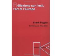 Réflexions sur l'exil, l'art et l'Europe - entretiens avec Aline Dallier - Frank Popper - Klincksieck - Livre