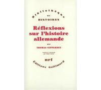 Réflexions sur l'histoire allemande Thomas Nipperdey (Auteur), Claude Orsoni (Traduction)