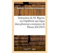 Réflexions sur l'instruction sommaire de M. Bigeon Pierre-Marie-Alexandre Bodinier (Auteur)