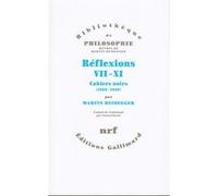 Réflexions VII-XI Martin Heidegger (Auteur), Pascal David (Traduction)
