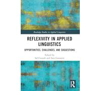 Reflexivity in Applied Linguistics: Opportunities, Challenges, and Suggestions