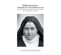 Reflexivity In Love A Self-Reflexive Portrait Of The Little Flower Of Jesus