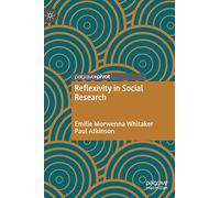 Reflexivity in Social Research