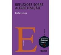 Reflexões Sobre Alfabetização Emilia Ferreiro (Auteur)