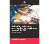 Reflexões sobre as actividades de escrita no manual de ELT: Novas perspectivas