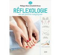 Réflexologie anti-stress en 40 points magiques