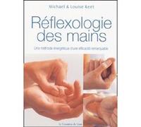 Réfléxologie des mains Michael Keet (Auteur), Louise Keet (Auteur), Jean Brunet (Traduction)