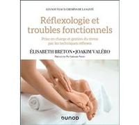 Réflexologie et troubles fonctionnels: Prise en charge et gestion du stress par les techniques réflexes