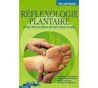 Réflexologie Plantaire - Massages Réflexes Pour Améliorer Votre Santé Et Diminuer Vos Tensions