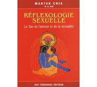 Réflexologie sexuelle - Le Tao de l'amour et de la sexualité