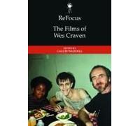 Refocus: The Films Of Wes Craven