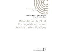 Refondation de l'État Rdcongolais et de son Administration Publique - François-Xavier Iyaka Buntine et - Connaissances Et Savoirs - broché - Essai